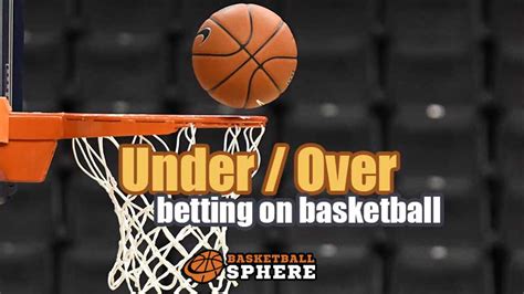 over under basketball betting strategy|Over Under Betting Explained → Video .